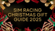 The Ultimate Sim Racing Christmas Gift Guide 2025